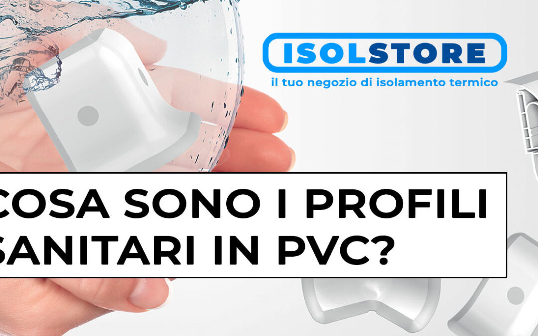 Cosa sono i profili sanitari in PVC? Perché utilizzare i profili in PVC nella cella frigorifera?